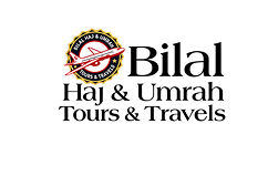 BILAL HAJ AND UMRAH TOURS AND TRAVELS 